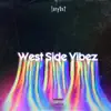 Mc IuryDu2 - West Side Vibez - Single